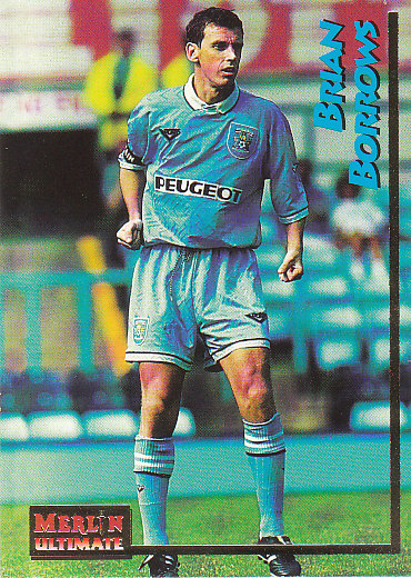 Brian Borrows Coventry City 1995/96 Merlin Ultimate #64